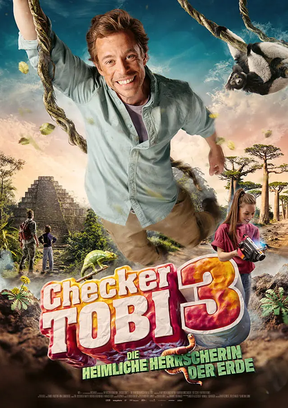 Checker Tobi 3 - Die heimliche Herrscherin der Erde Plakat