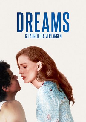Dreams – Gefährliches Verlangen Plakat